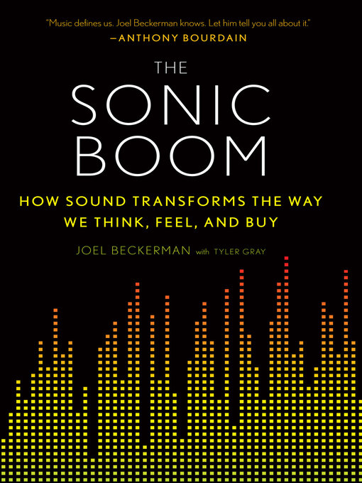 Title details for The Sonic Boom by Joel Beckerman - Available